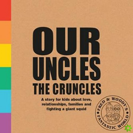 Our Uncles the Cruncles