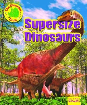 Supersize Dinosaurs