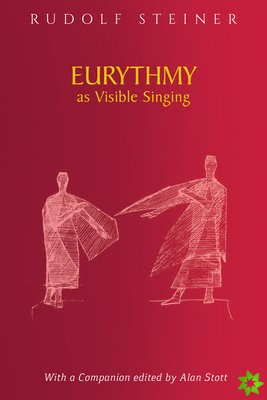 Eurythmy as Visible Singing