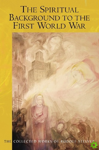 Spiritual Background to the First World War