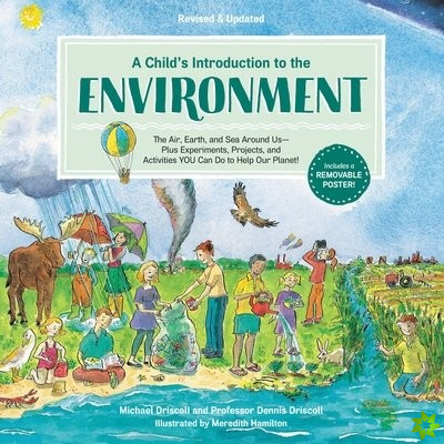 A Child's Introduction to the Environment (Revised and Updated)