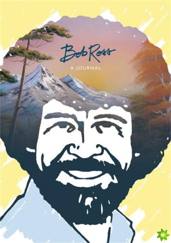 Bob Ross: A Journal
