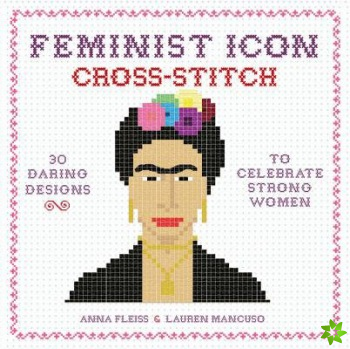 Feminist Icon Cross-Stitch