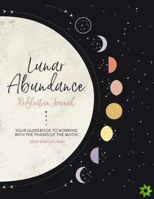 Lunar Abundance: Reflective Journal