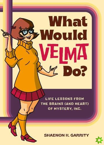 What Would Velma Do?