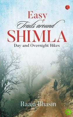 Easy Trails Around Shimla