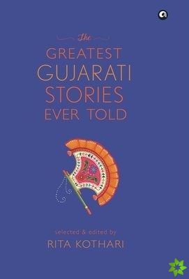 Greatest Gujarati Stories Ever Told