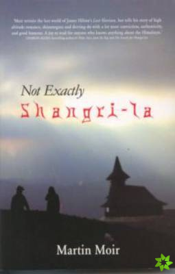 Not Exactly Shangri-La