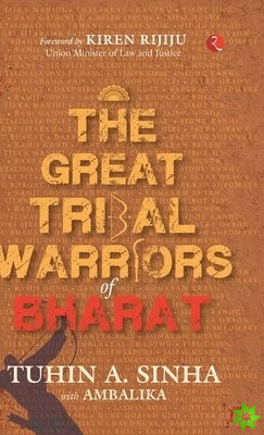 GREAT TRIBAL WARRIORS OF BHARAT