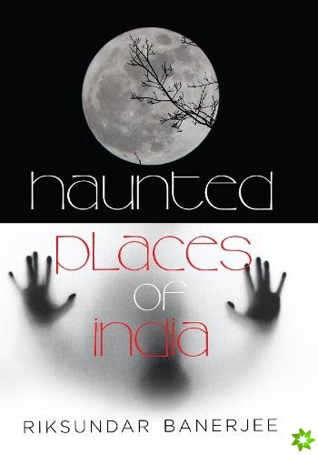 Haunted Places of India
