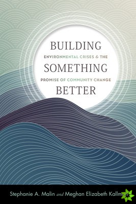 Building Something Better