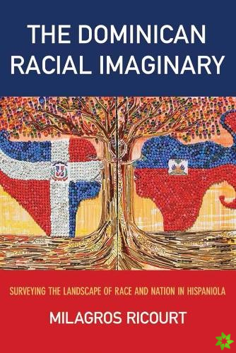 Dominican Racial Imaginary