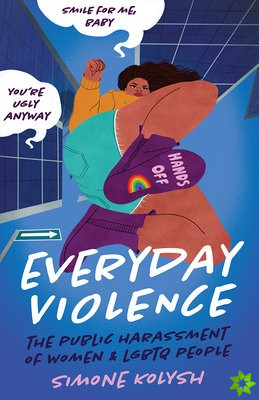 Everyday Violence