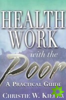 Health Work with the Poor