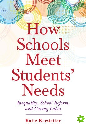 How Schools Meet Students' Needs