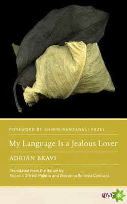 My Language Is a Jealous Lover