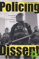 Policing Dissent