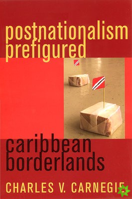 Postnationalism in the Caribbean