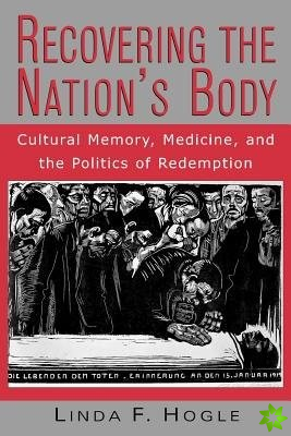 Recovering the Nation's Body