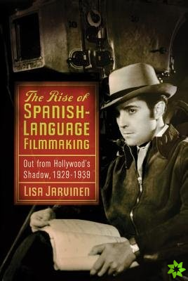 Rise of Spanish-Language Filmmaking