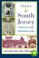 Tales of South Jersey