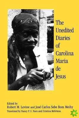 Unedited Diaries of Carolina Maria De Jesus