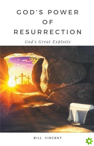 God's Power of Resurrection