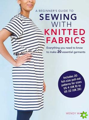 Beginners Guide to Sewing with Knitted Fabrics