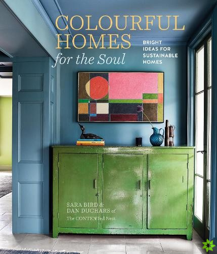 Colourful Homes for the Soul