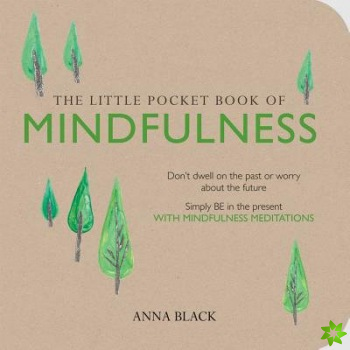 Little Pocket Book of Mindfulness