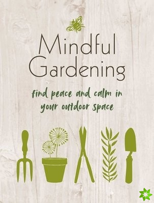Mindful Gardening