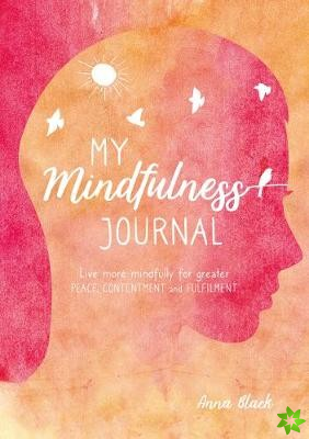 My Mindfulness Journal