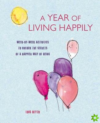 Year of Living Happily