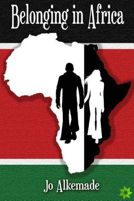 Belonging in Africa