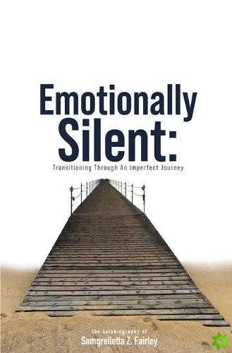 Emotionally Silent