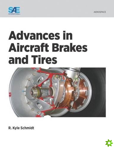 Advances in Aircraft Brakes and Tires