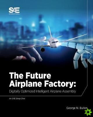 Future of Airplane Factory