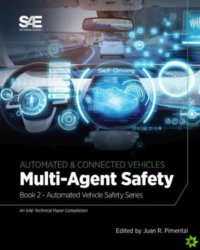 Multi-Agent Safety: Book 2 - Automated Vehicle Safety
