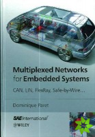 Multiplexed Networks for Embedded Systems