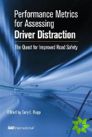 Performance Metrics for Assessing Driver Distraction