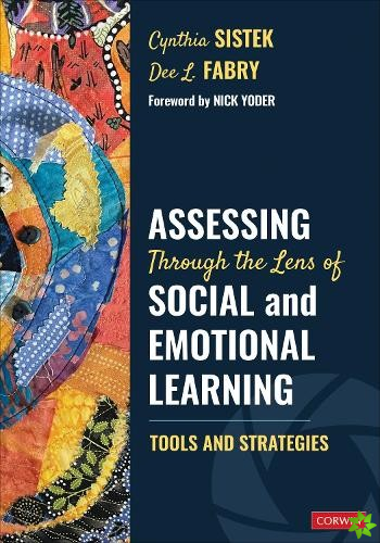 Assessing Through the Lens of Social and Emotional Learning