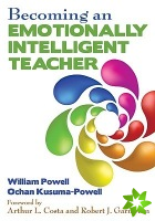 Becoming an Emotionally Intelligent Teacher