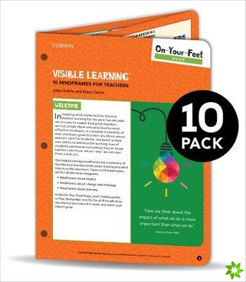 BUNDLE: Hattie: On-Your-Feet Guide: Visible Learning: 10 Mindframes for Teachers: 10 Pack