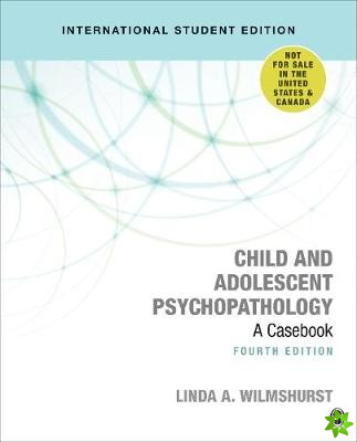 Child and Adolescent Psychopathology - International Student Edition