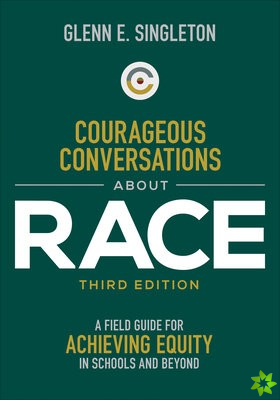 Courageous Conversations About Race