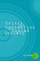 Crisis and Contention in Indian Society