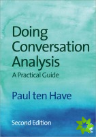Doing Conversation Analysis