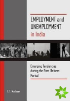 Employment and Unemployment in India