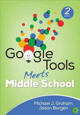 Google Tools Meets Middle School