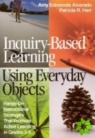 Inquiry-Based Learning Using Everyday Objects